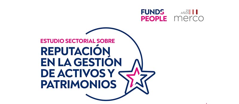 estudio reputacional FundsPeople y Merco
