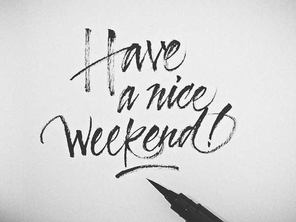 have_a_nice_weekend